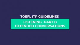 Guidelines-TOEFL-ITP---Listening---Part-B---Extended-conversations6