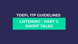 Guidelines-TOEFL-ITP---Listening---Part-C---Short-talks7
