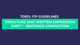 Guideliness-TOEFL-ITP---Structure-and-Written-expression---Part-1---Sentence-Completion8
